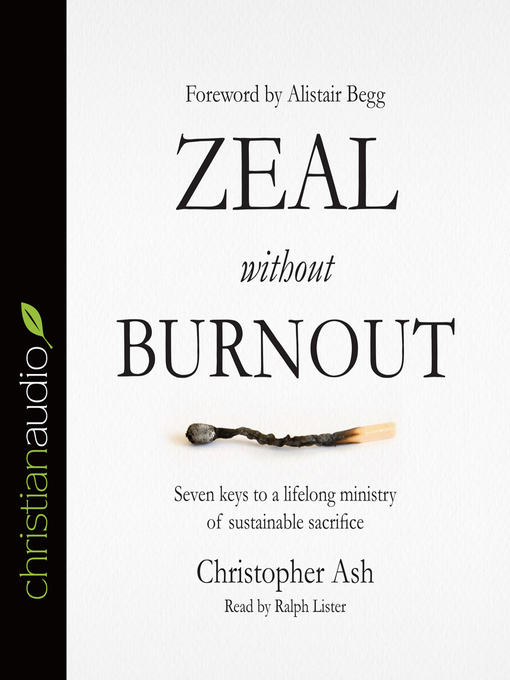 Title details for Zeal without Burnout by Christopher Ash - Wait list